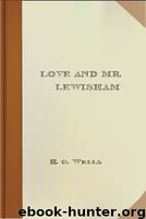 Love and Mr. Lewisham by H. G. Wells