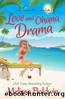 Love and Ohana Drama: a Dysfunctional Family Romantic Comedy (Twist of Fate Series Book 1) by Melissa Baldwin