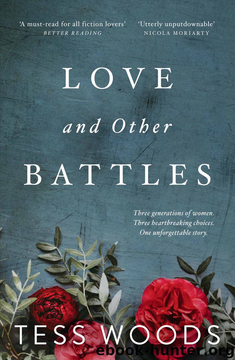 Love and Other Battles by Tess Woods