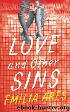 Love and Other Sins by Emilia Ares