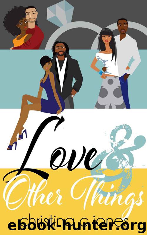 Love and Other Things by Christina C Jones