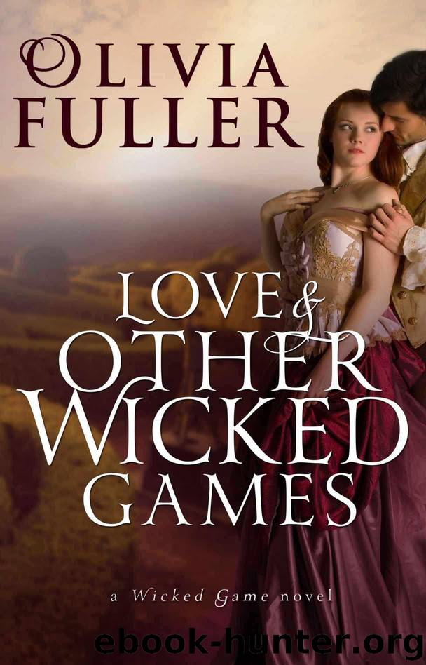 Love and Other Wicked Games (A Wicked Game Novel) by Fuller Olivia