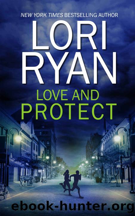 Love and Protect (Heroes of Evers, Texas Book 1) by Lori Ryan