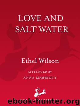 Love and Salt Water by Ethel Wilson