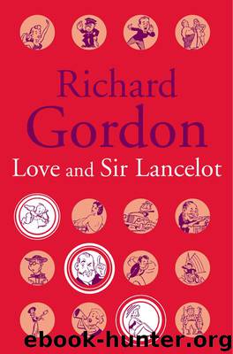 Love and Sir Lancelot by Richard Gordon