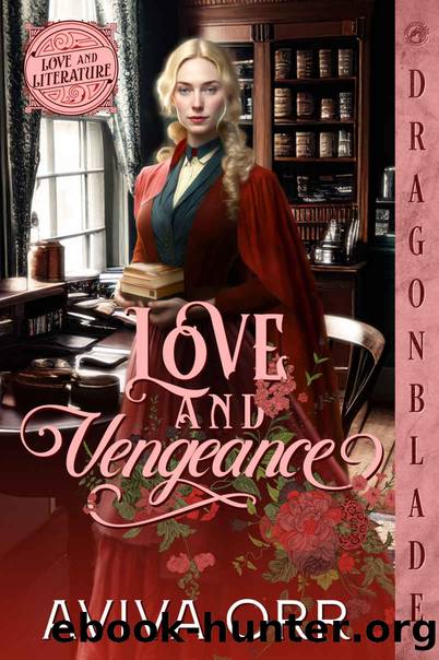 Love and Vengeance (Love and Literature Book 2) by Aviva Orr