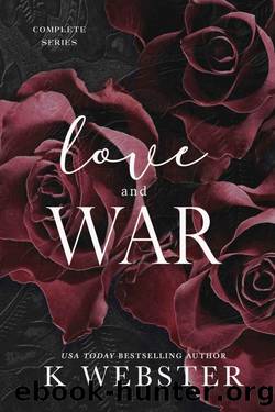 Love and War by K Webster