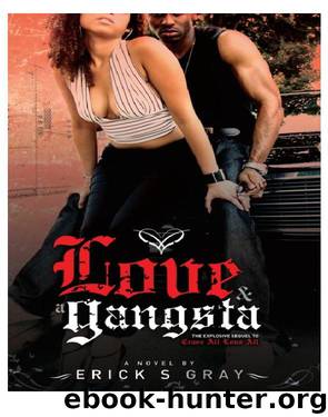 Love and a Gangsta by Erick S. Gray