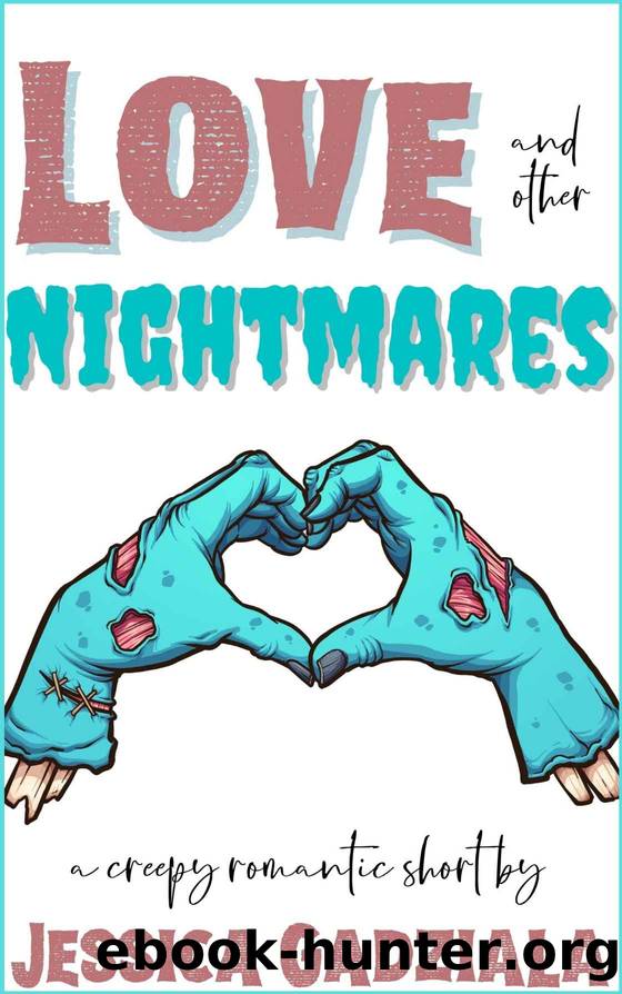 Love and other Nightmares by Gadziala Jessica