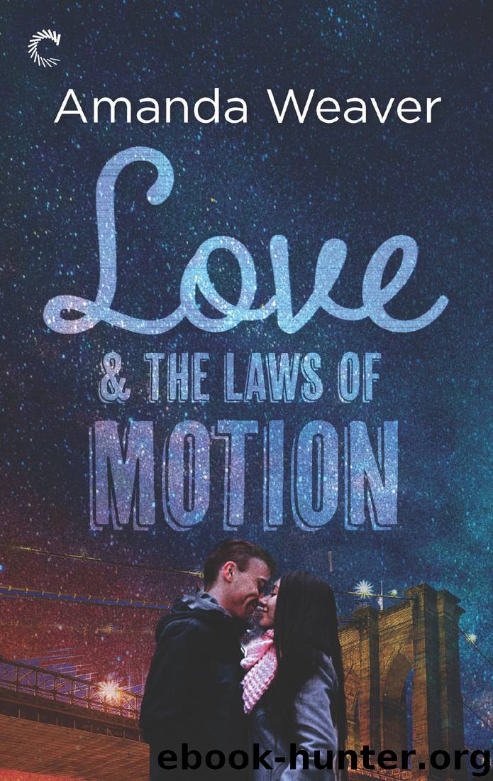 Love and the Laws of Motion by Amanda Weaver