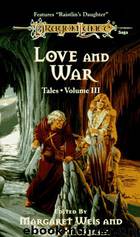 Love and war by Margaret Weis & Tracy Hickman