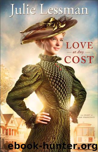 Love at Any Cost (The Heart of San Francisco Book #1): A Novel by Julie Lessman