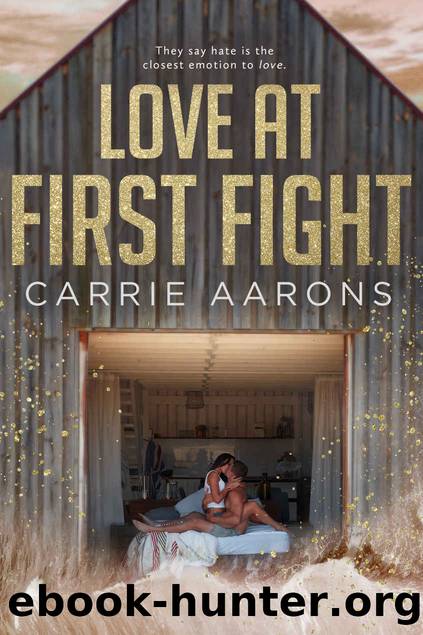 Love at First Fight by Carrie Aarons