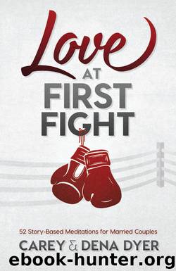 Love at First Fight by Dena Dyer