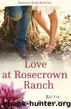 Love at Rosecrown Ranch by Ruth Pendleton