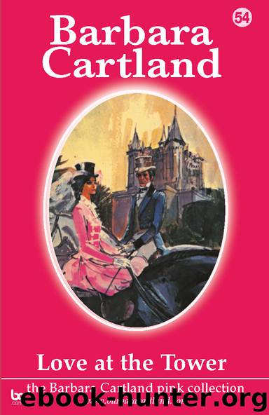Love at the Tower by Barbara Cartland