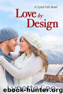 Love by Design (Crystal Falls Book 1)