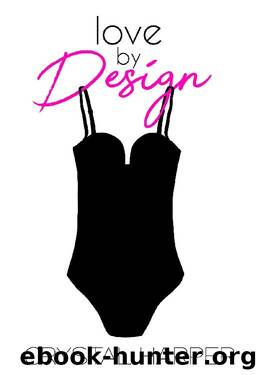 Love by Design by Crystal Harper