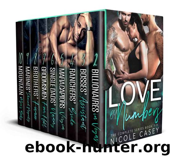 Love by Numbers Complete Series Boxset: A Reverse Harem Romance (Books 1-9) by Nicole Casey