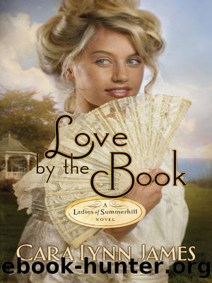 Love by the Book by Cara Lynn James