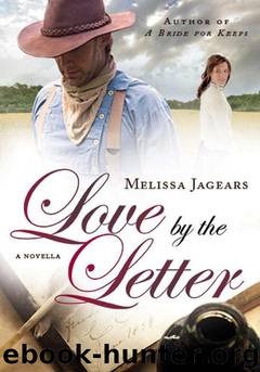 Love by the Letter by Melissa Jagears