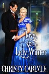 Love for Lady Winter by Christy Carlyle