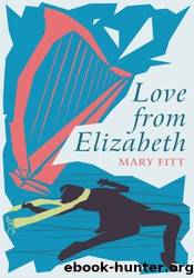 Love from Elizabeth by Mary Fitt