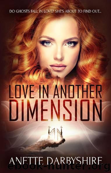 Love in Another Dimension by Anette Darbyshire