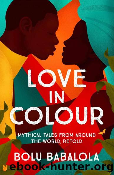 Love in Colour: 'So rarely is love expressed this richly, this vividly, or this artfully.' Candice Carty-Williams by Bolu Babalola