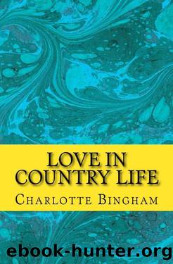 Love in Country Life by Charlotte Bingham