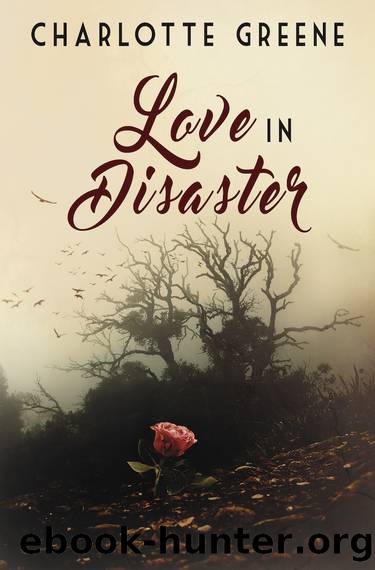 Love in Disaster by Charlotte Greene