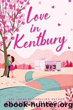 Love in Kentbury (Kentbury Tales Book 3) by Claudia Burgoa