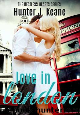 Love in London (Restless Hearts) by Keane Hunter J