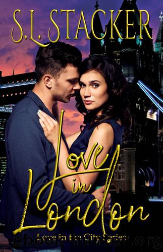 Love in London by S.L. Stacker