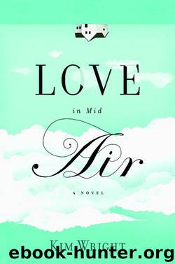 Love in Mid Air by Kim Wright