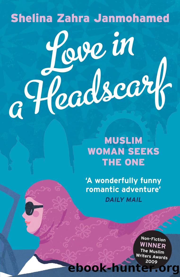 Love in a Headscarf by Shelina Zahra Janmohamed