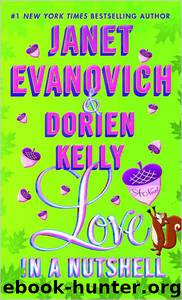 Love in a Nutshell by Janet Evanovich; Dorien Kelly