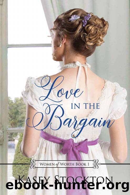 Love in the Bargain by Kasey Stockton