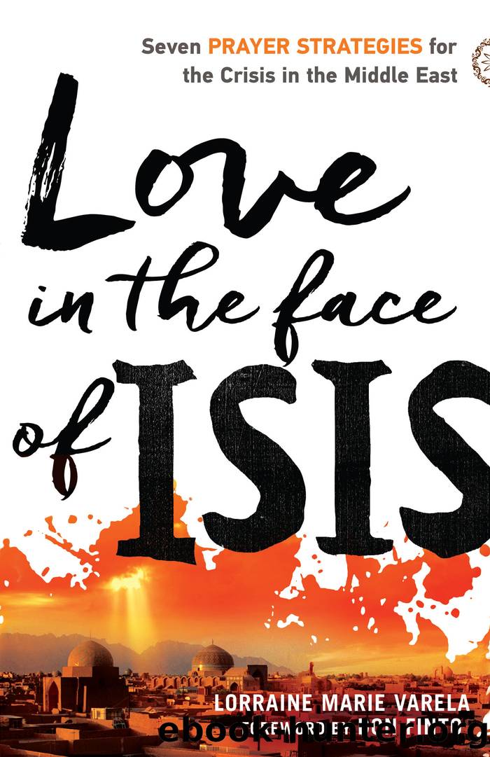 Love in the Face of ISIS by Lorraine Marie Varela