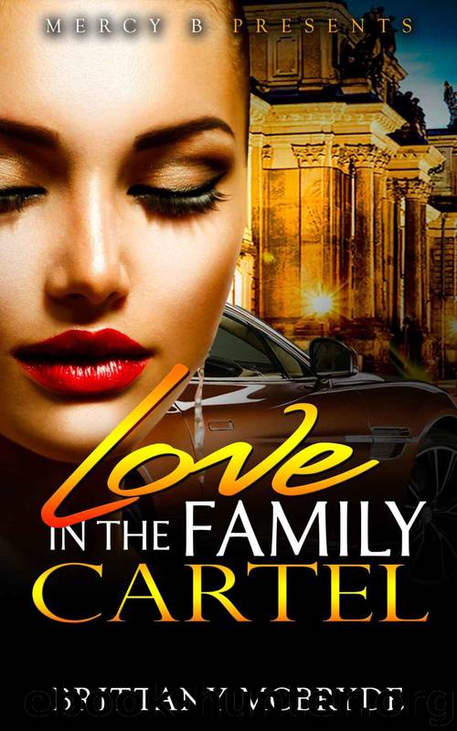 Love in the Family Cartel by Brittany McBryde
