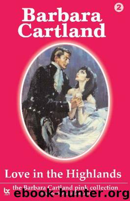 Love in the Highlands by Barbara Cartland