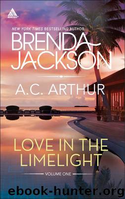 Love in the Limelight: Volume One by Brenda Jackson A.C. Arthur
