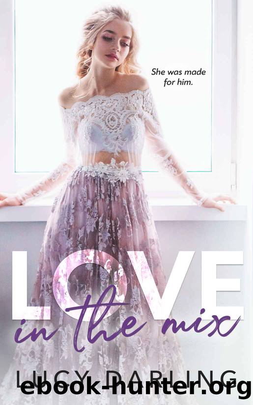 Love in the Mix by Lucy Darling