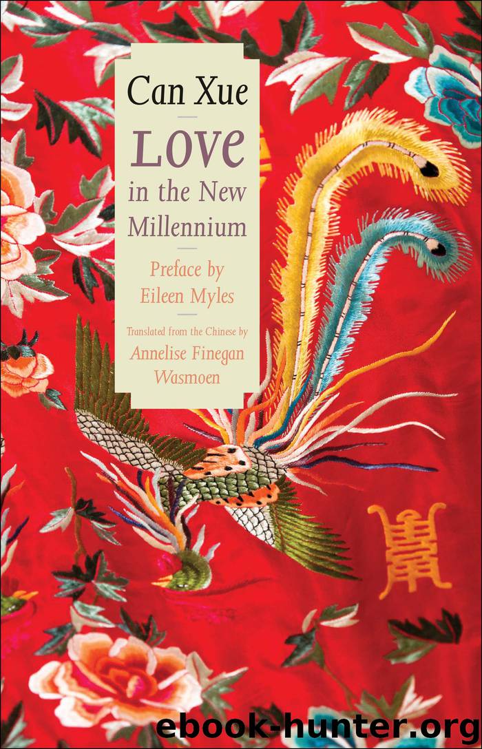 Love in the New Millennium by Can Xue