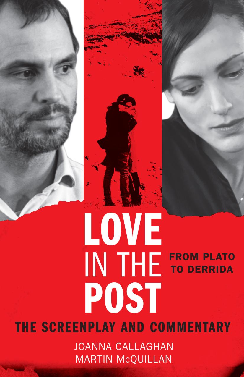 Love in the Post: From Plato to Derrida: The Screenplay and Commentary by Unknow