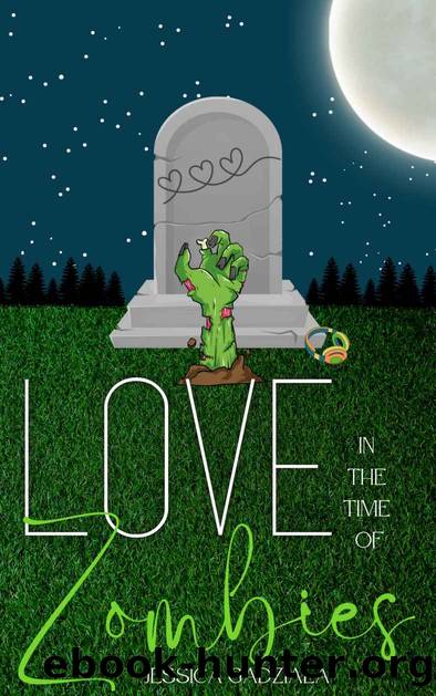 Love in the Time of Zombies by Gadziala Jessica