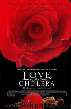 Love in the time of cholera by Gabriel Gracia Marquez