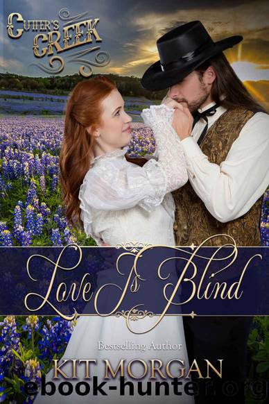 Love is Blind (Cutter's Creek Book 8) by Kit Morgan