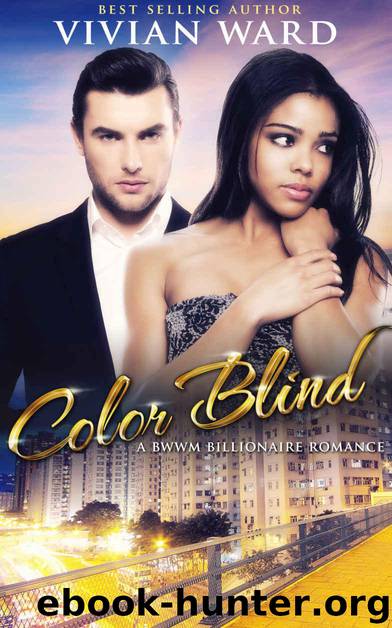 Love is COLOR BLIND (BWWM Billionaire Single Mom Romance Novel) by Vivian Ward