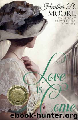 Love is Come (Power of the Matchmaker) by Heather B. Moore